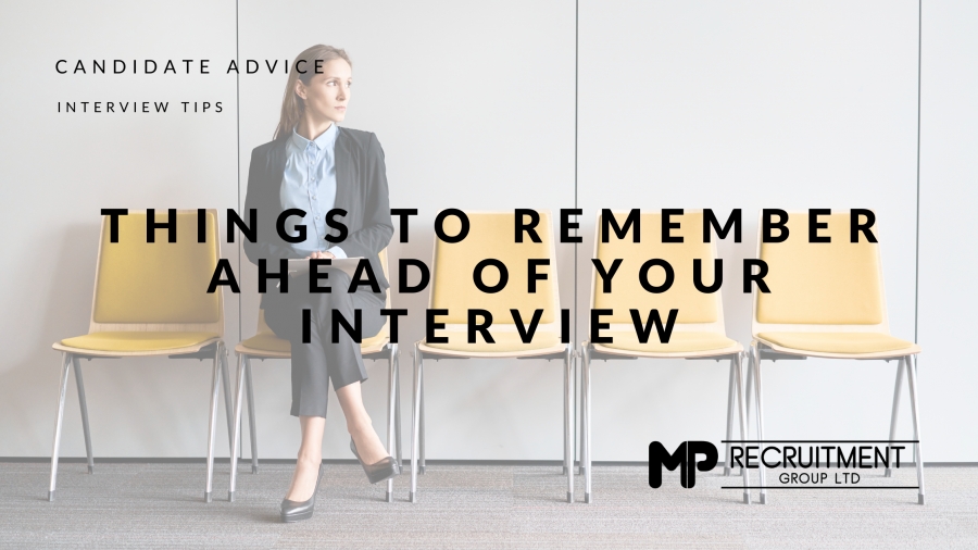 Things to remember ahead of an interview