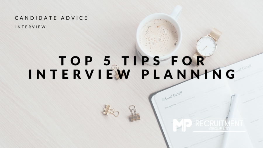 Top 5 tips for interview planning